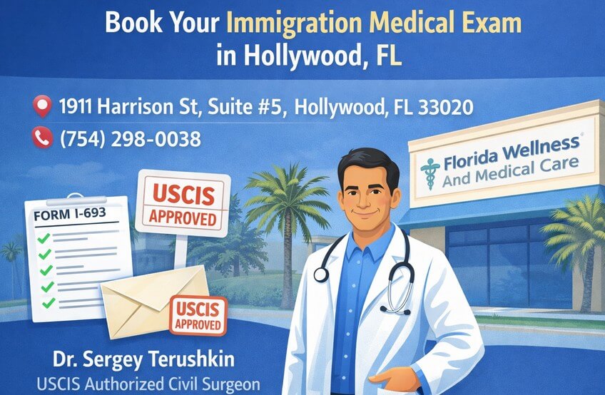 Book Your Immigration Medical Exam in Hollywood, FL