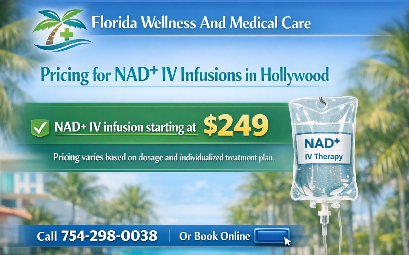 Pricing for NAD⁺ IV Infusions in Hollywood 🟢 NAD+ IV infusion starting at $249